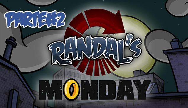 Randal's Monday