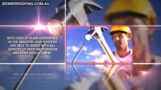 Bower Roofing & Restorations | Delivering the Best Service at an Affordable Price