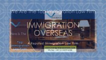 Contact Leading Immigration Law Firm For Immigration Services