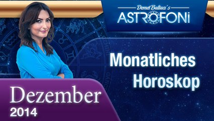, Monatliches Horoskop,  Dezember 2014