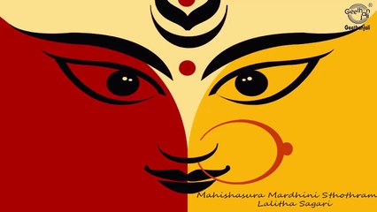 Mahishasura Mardini Sthotram - Aigiri Nandhini Nandita Medini - Lalitha Sagari