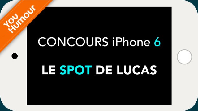 LUCAS - Concours Spot You Humour