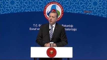 Cumhurbaşkanı Erdoğan Esnaf Sırf Ekonomik Faaliyette Bulunan İnsan Demek Değildir