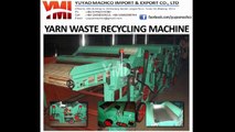 Cotton waste ,Yarn Waste Recycling Machine