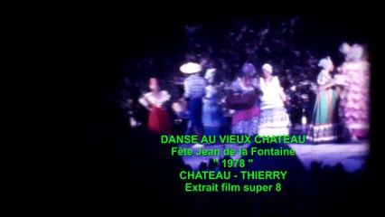 AU VIEUX CHATEAU Fête Jean de La Fontaine 1978