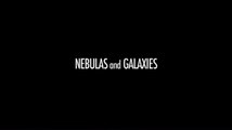 Une Nuit Dans Le Cosmos - Episode 3 - Nébuleuses & Galaxies