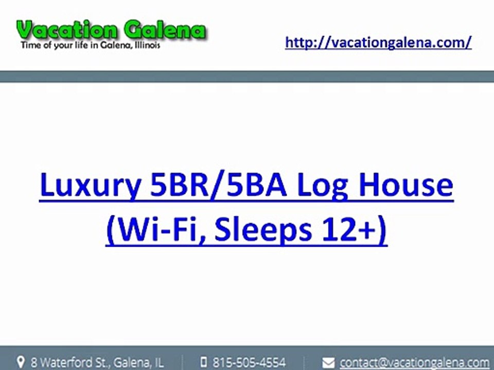 Luxury 5BR/5BA Log House Rental from $499 Onwards - Vacation Galena