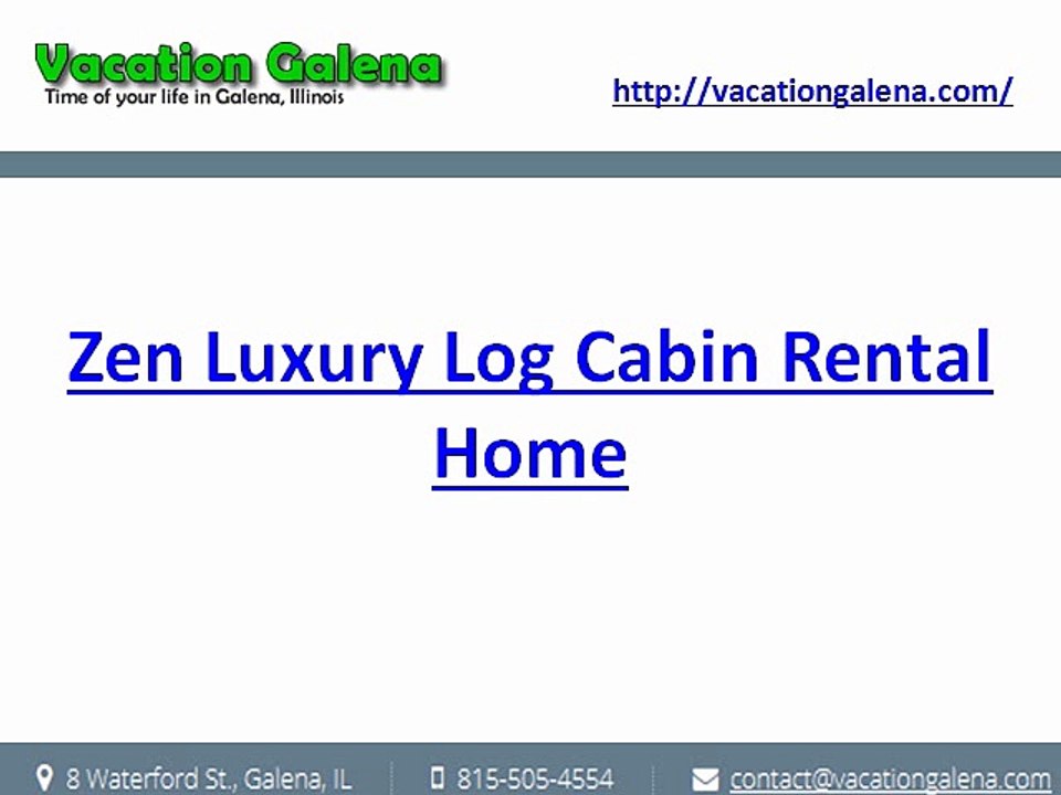 Zen Luxury Log Cabin Rental Home from $499 Onwards - Vacation Galena