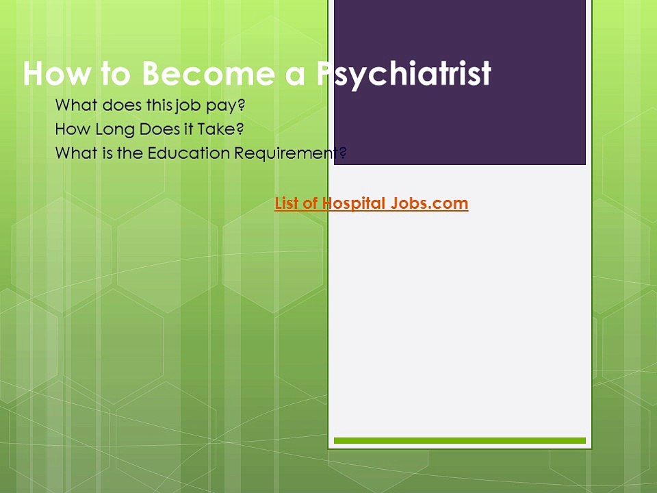 How to Become a Psychiatrist