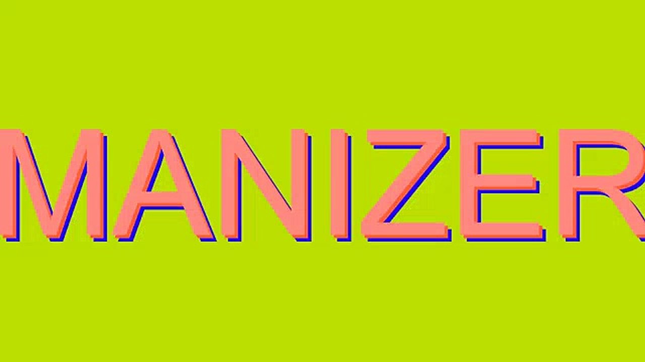 How to Pronounce MANIZER
