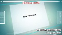 Try Painless Traffic free of risk (for 60 days)