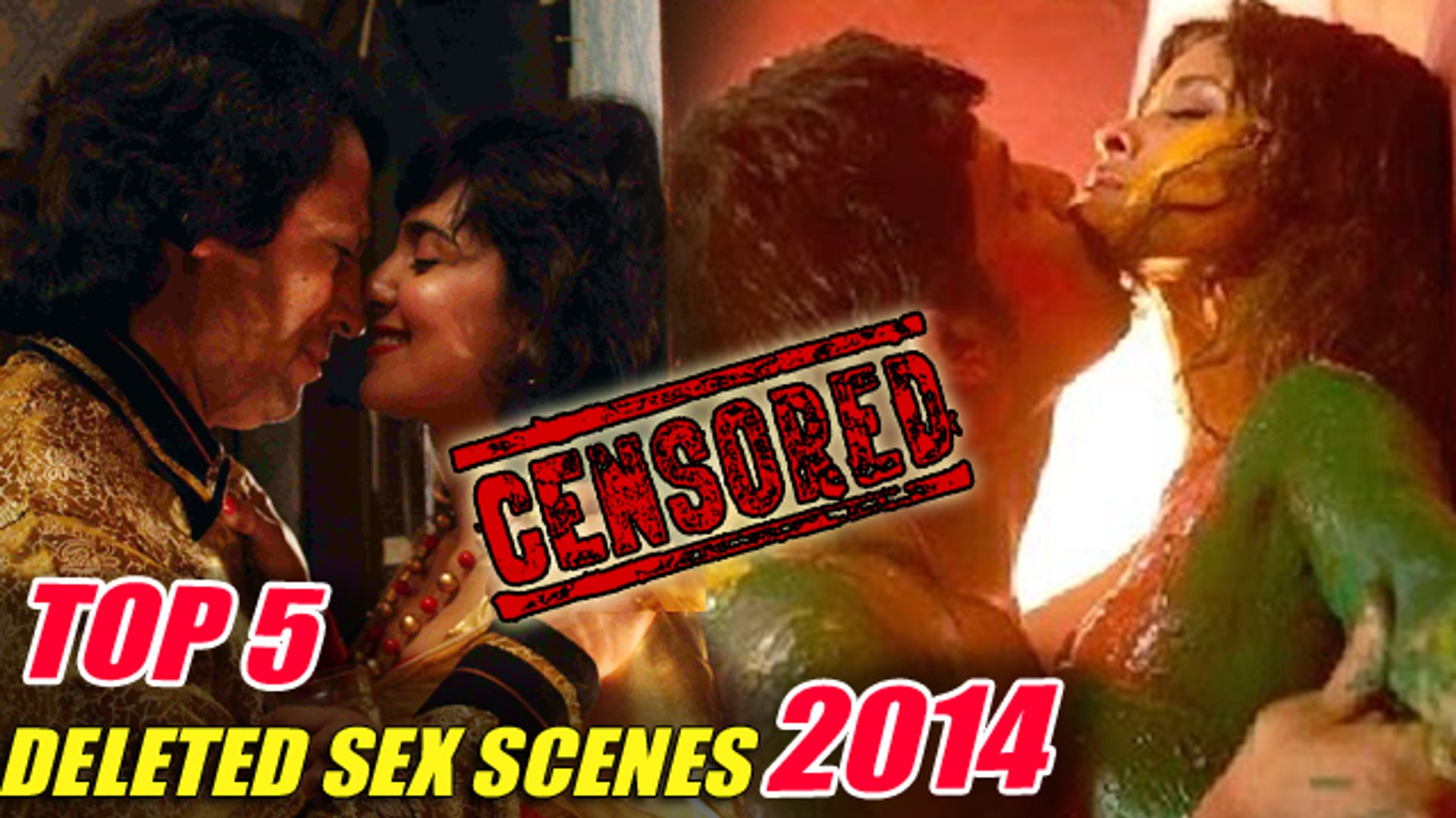 5 Deleted Sex Scenes Of Bollywood Films In 2014