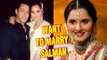 OMG! Sania Mirza Wants To Marry Salman Khan? | WATCH WHY