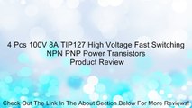 4 Pcs 100V 8A TIP127 High Voltage Fast Switching NPN PNP Power Transistors Review