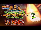 Naruto Shippuden: Ultimate Ninja Storm Revolution ( Jugando ) ( Parte 2 ) #Vardoc1 En Español