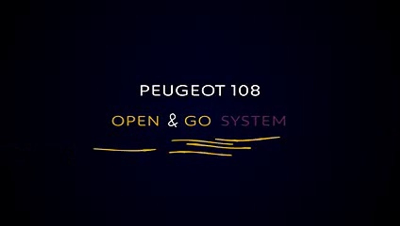 Peugeot 108 | Open & Go System
