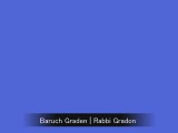 Rabbi Baruch Gradon|Rabbi Baruch grdaon