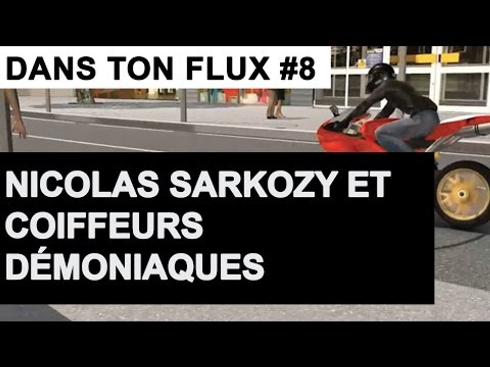 Quel est le rapport entre Nicolas Sarkozy et des coiffeurs démoniaques ? #DansTonFlux 8
