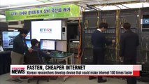 Korean researchers develop new device that could provide ultra high speed Internet