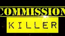 Commission Killer Details - Commission Killer 2012 Review