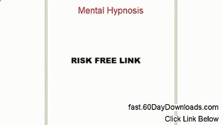 Mental Hypnosis Free of Risk Download 2014 - where to download