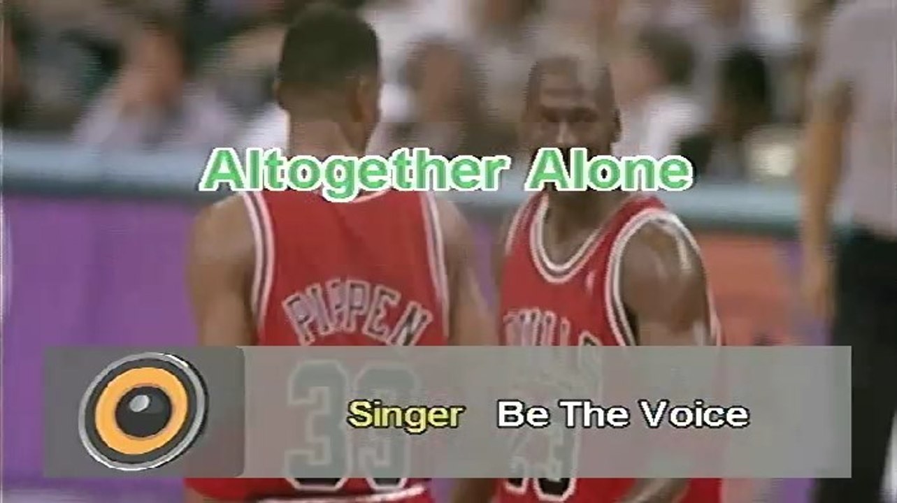 Altogether Alone -  Be The Voice