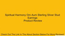 Spiritual Harmony Om Aum Sterling Silver Stud Earrings Review