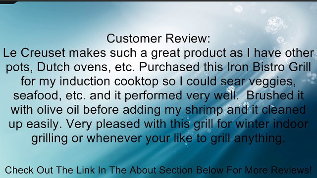 Le Creuset Cast Iron Bistro Grill, 12-2/3-Inch, Soleil Review