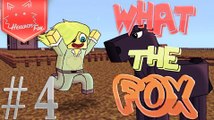 Minecraft ( Quake craft vs abonnés ) : What The Fox - Episode 4