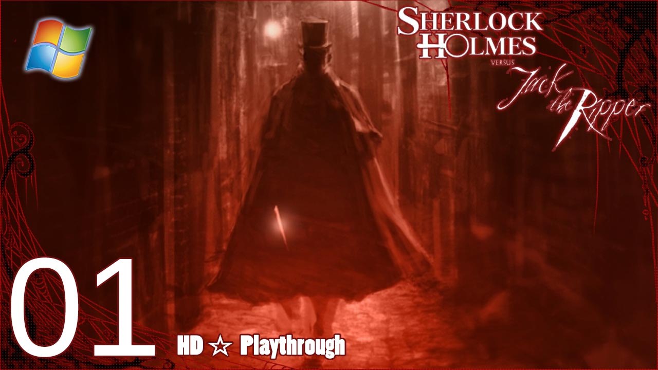 Sherlock Holmes VS Jack the Ripper (PC) - Pt.1