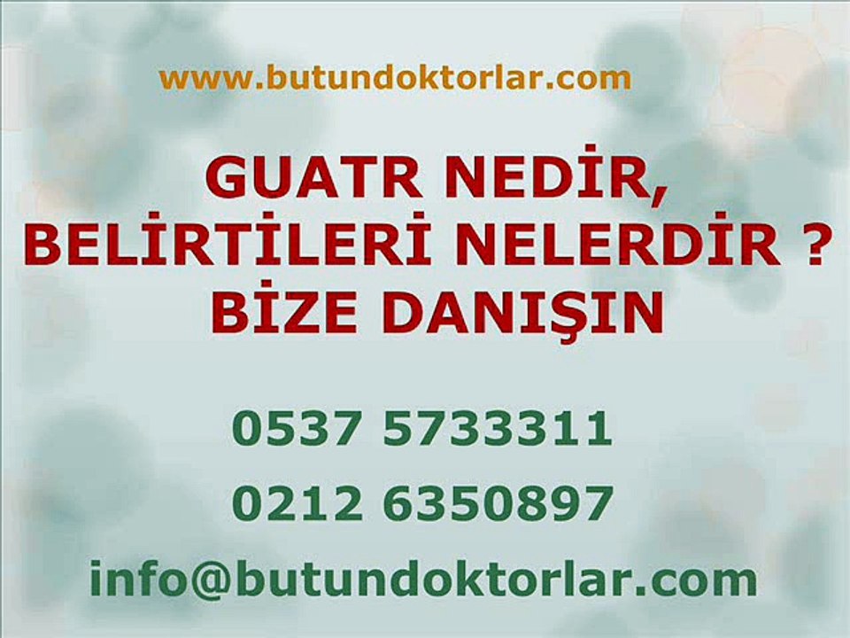 guatr,guatr belirtileri,zehirli guatr,guatr nedenleri,guatr bitkisel tedavi,guatr ameliyatı izle,guatr nedir,hamilelikte guatr,nodül