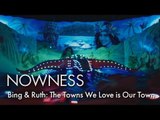 NOWNESS Loves: Bing & Ruths The Towns We Love Is Our Town by Sebastien Cros