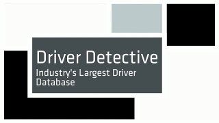 Driver Detective - Industry's Largest Driver Database