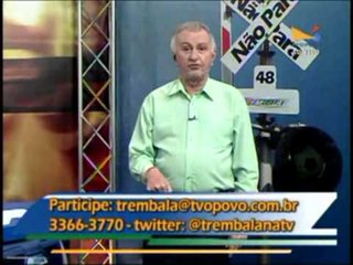 Trem Bala - bloco 1 | 08/08/2012