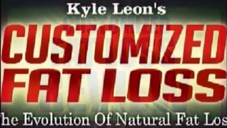 Customized fat loss and all bonus programs - Customized fat loss by kyle leon