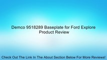 Demco 9518289 Baseplate for Ford Explore Review