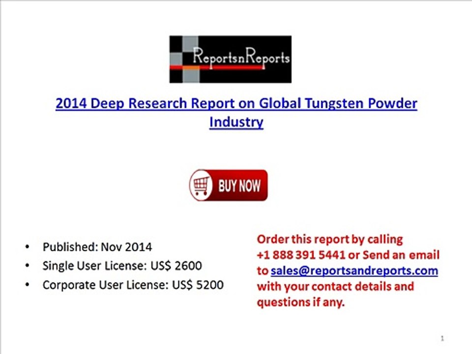 Global Tungsten Powder Industry 2014 Deep Research Report