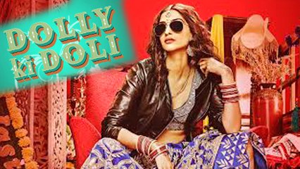 Dolly Ki Doli First Look Out | WATCH NOW