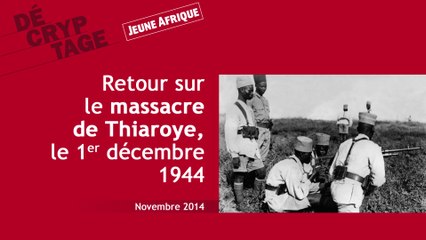 Retour sur le massacre de Thiaroye, le 1er décembre 1944