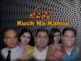 Kuch Na Kaho - Sohail Ahmed, Babu Baral, Iftikhar Thakur, Amanat Chan