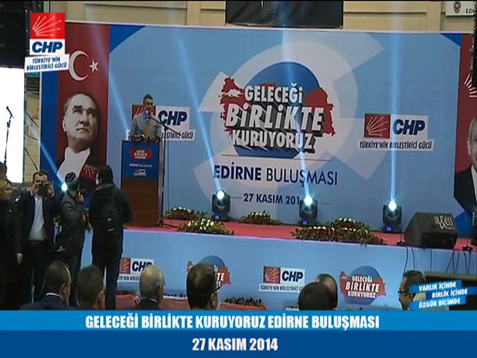 GELECEĞİ BİRLİKTE KURUYORUZ EDİRNE BULUŞMASI 27/11/2014