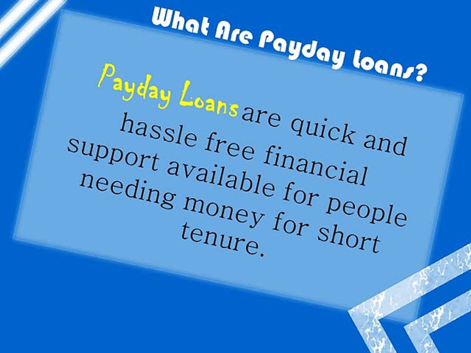 Payday Loans Online- Accomplish your needs with external financial support online