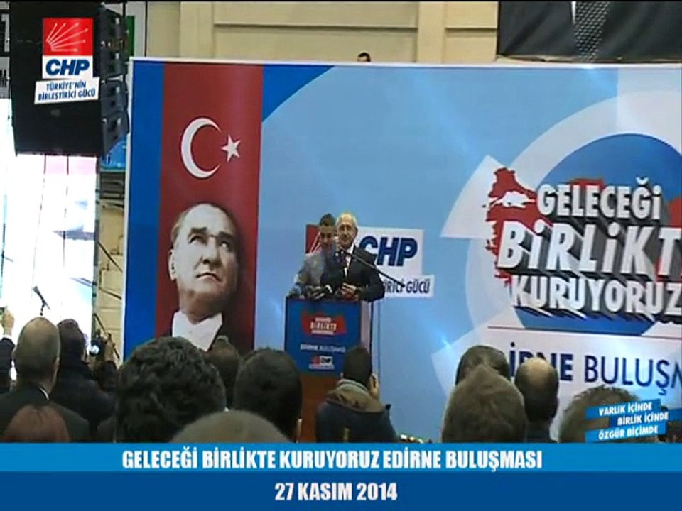 GELECEĞİ BİRLİKTE KURUYORUZ EDİRNE BULUŞMASI 27/11/2014