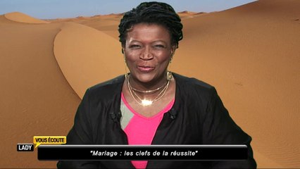 Lady vous écoute du 281114 LE MARIAGE CLEF DE LA REUSSITE