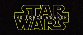 Star Wars : Épisode VII - The Force Awakens - Première bande annonce (VO)