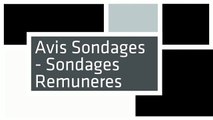 Avis Sondages - Sondages Remuneres