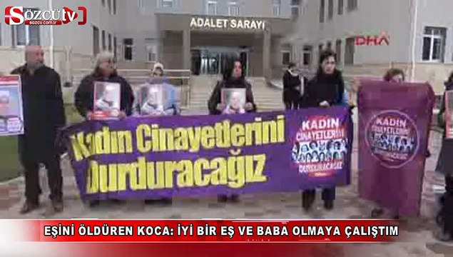 ''İyi bir eş olmaya çalıştım'' dedi karısını öldürdü