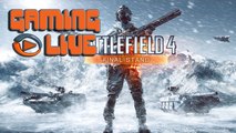 Gaming live Battlefield 4 : Final Stand - Assaut final ! PC