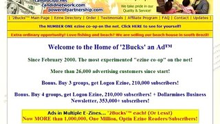 In the event 2bucks An Ad Ezine Advertising Program available for you