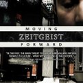 Zeitgeist: Moving Forward (Zeitgeist 3)